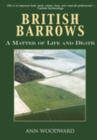 Image for British barrows  : a matter of life and death