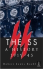 Image for The SS  : a history, 1919-45