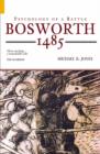 Image for Bosworth, 1485  : psychology of a battle