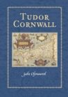 Image for Tudor Cornwall