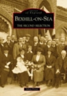 Image for Bexhill-on-Sea : The Second Selection