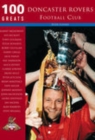 Image for Doncaster Rovers Football Club: 100 Greats
