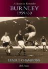 Image for A Season to Remember : Burnley 1959/60