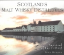 Image for Scotland&#39;s malt whisky distilleries  : survival of the fittest