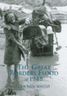 Image for The Great Borders Flood of 1948