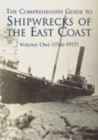Image for The Comprehensive Guide to Shipwrecks of The East Coast Volume One