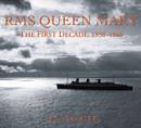 Image for RMS Queen Mary  : the first decade, 1936-1946
