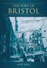 Image for The Port of Bristol