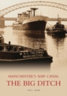Image for The Manchester Ship Canal