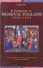 Image for A companion to medieval England, 1066-1485