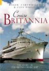 Image for Cruise Britannia  : the story of the British cruise ship