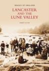 Image for Lancaster and the Lune Valley