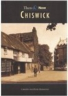Image for Chiswick Then and Now
