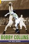 Image for Bobby Collins  : the Wee Barra