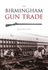 Image for The Birmingham gun trade