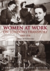 Image for Women at Work on London Transport 1905-1978
