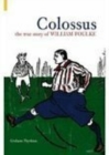 Image for Colossus  : the true story of William Foulke