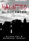 Image for Haunted Gloucester