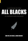 Image for A century of the All Blacks in Britain and Ireland