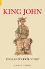 Image for King John  : England&#39;s evil king?