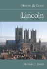 Image for Lincoln  : history &amp; guide
