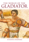 Image for The world of the gladiator