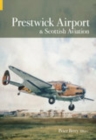 Image for Prestwick Airport and Scottish Aviation