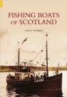 Image for Fishing Boats of Scotland