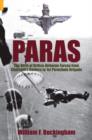 Image for Paras  : the birth of British airborne forces from Churchill&#39;s raiders to 1st Parachute Brigade