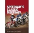 Image for Speedway&#39;s Classic Meetings