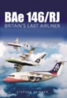 Image for BAe 146  : Britain&#39;s last airliner