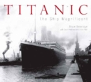 Image for Titanic  : the ship magnificent