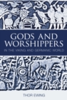 Image for Gods and worshippers  : religion and society in the Viking and Germanic world