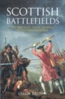 Image for Scottish battlefields  : 500 battles that shaped Scottish history
