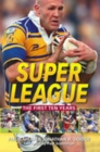 Image for Super league  : the first ten years