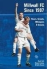 Image for Millwall Football Club Since 1987