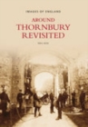 Image for Around Thornbury Revisited