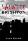 Image for Haunted Brighton