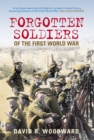 Image for Forgotten Soldiers of the First World War