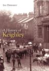 Image for A History of Keighley