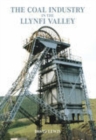 Image for The Llynfi Valley Coal Industry : A History