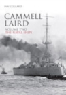 Image for Cammell Laird Volume Two : The Naval Ships