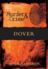 Image for Murder and Crime Dover