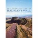 Image for The Construction of Hadrian&#39;s Wall
