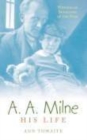 Image for A.A. Milne  : his life