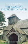 Image for Discovering the Smallest Churches in Wales