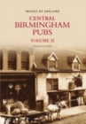 Image for Central Birmingham Pubs Volume 2