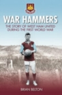 Image for War Hammers : The Story of West Ham United during the First World War