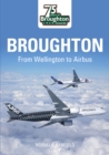 Image for Broughton  : from Wellington to Airbus