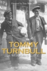Image for Tommy Turnbull  : a miner&#39;s life